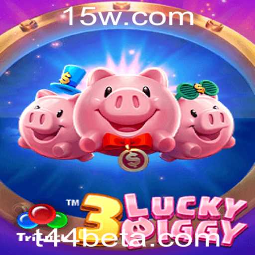 Descubra o Fascinante Mundo de 3LUCKYPIGGY com t44bet