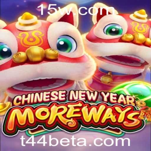 CHINESENEWYEARMOREWAYS: Uma Aventura de Jogos com t44bet