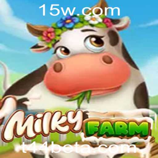 MilkyFarm: Um Mundo de Aventuras no Campo com t44bet